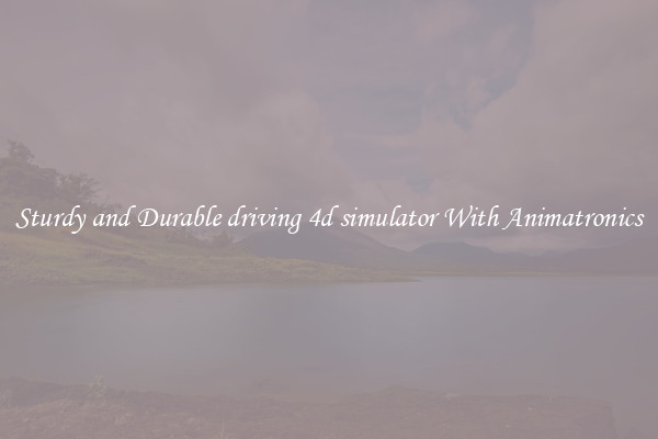 Sturdy and Durable driving 4d simulator With Animatronics