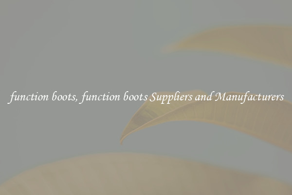 function boots, function boots Suppliers and Manufacturers