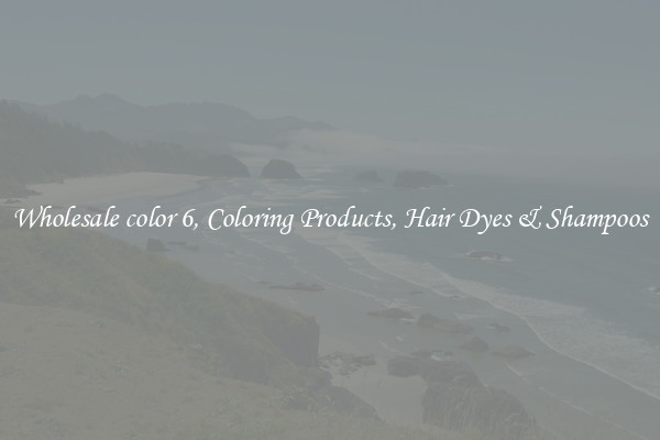 Wholesale color 6, Coloring Products, Hair Dyes & Shampoos