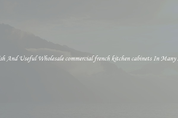 Stylish And Useful Wholesale commercial french kitchen cabinets In Many Sizes