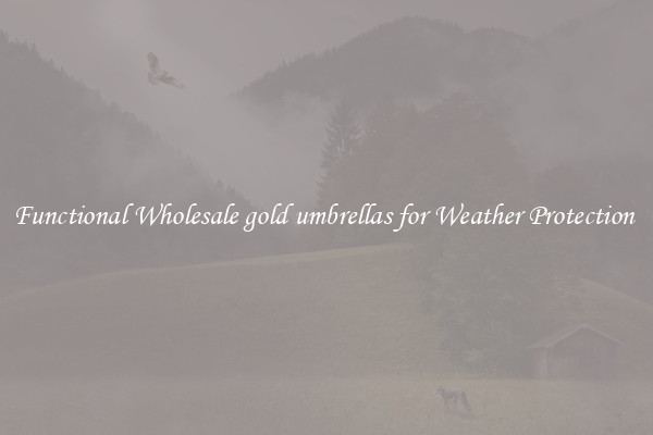 Functional Wholesale gold umbrellas for Weather Protection 