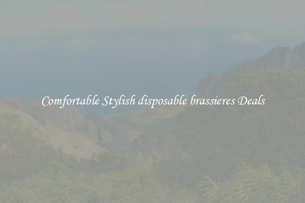 Comfortable Stylish disposable brassieres Deals